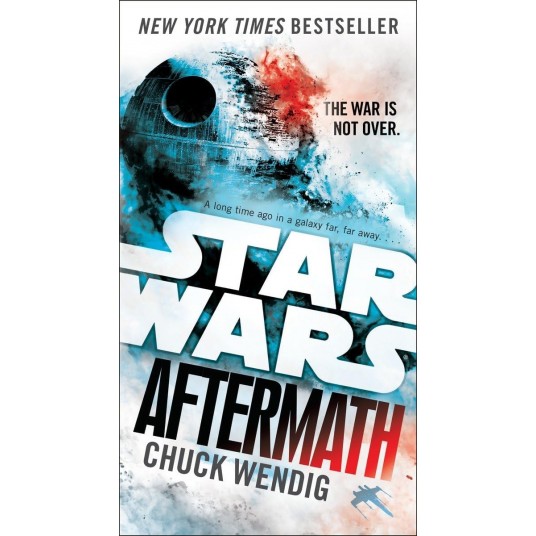 Wars: Aftermath (: The Aftermath Trilogy): 1